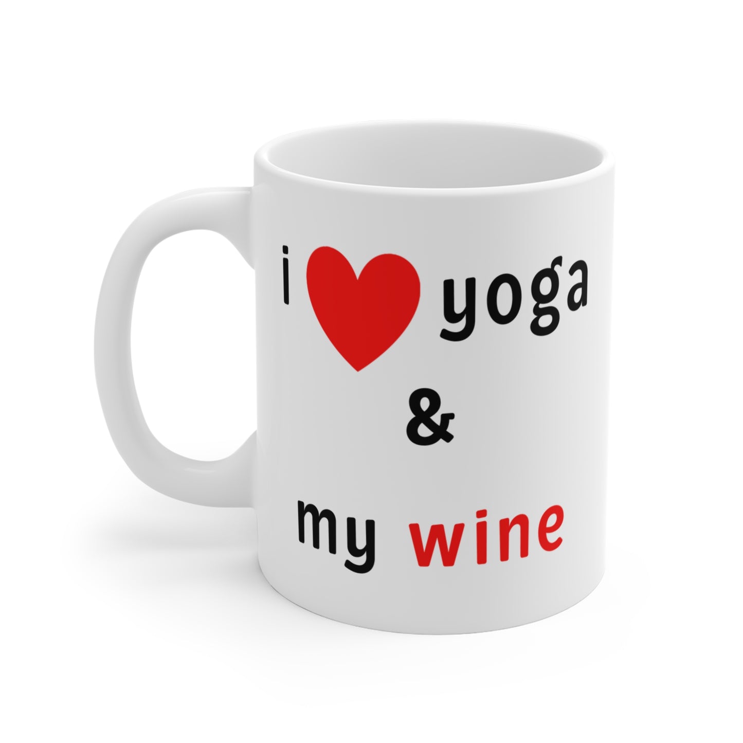 I Love Yoga & My Wine Mug  - Fun Gift for Yogis I Coffee & Wine Lovers I Home Decor I Yoga Studio I Birthday Gift