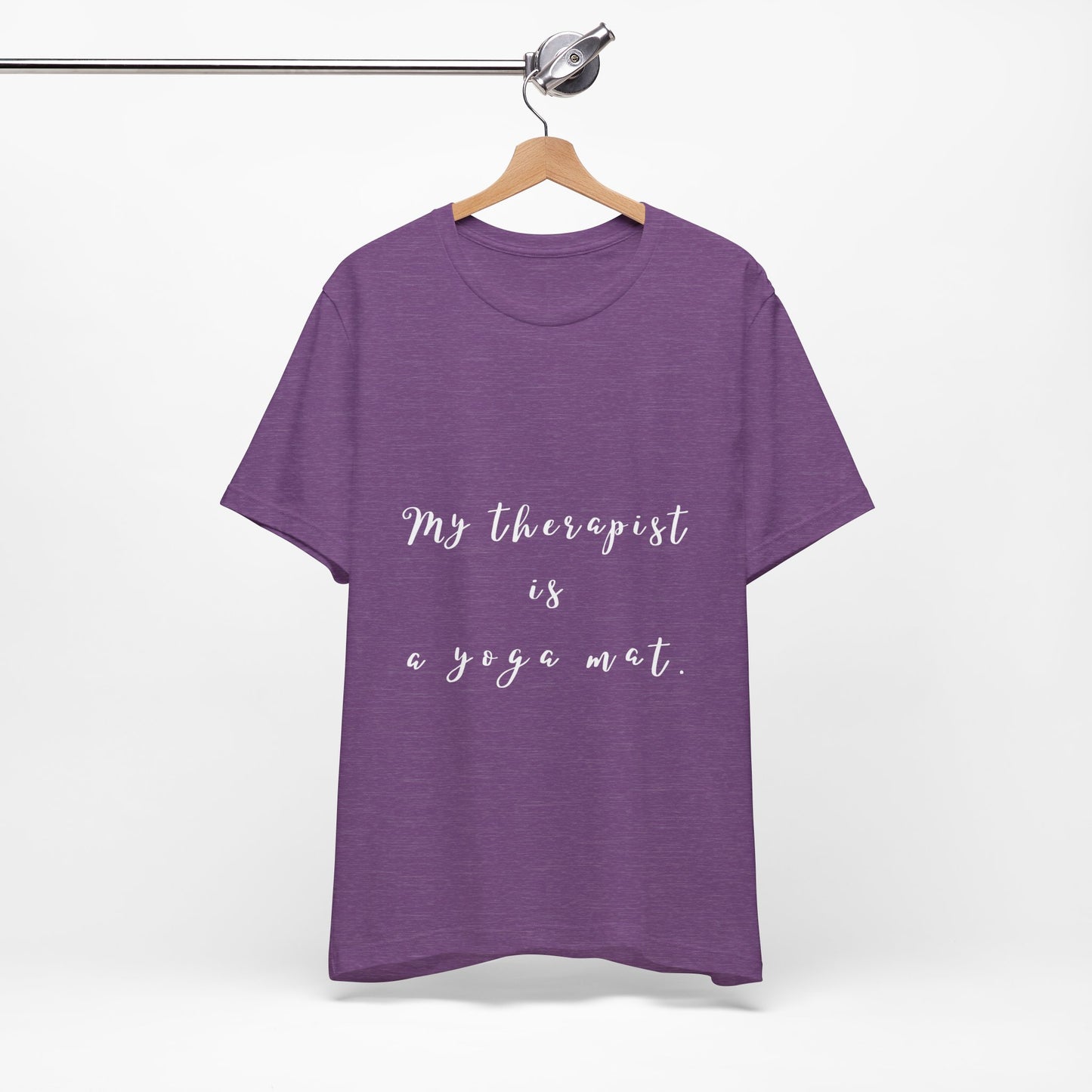 My Therapist is a Yoga Mat - Unisex Tee I Yoga T-Shirt I Gift for Yoga Lovers I Casual Mindfulness Wear