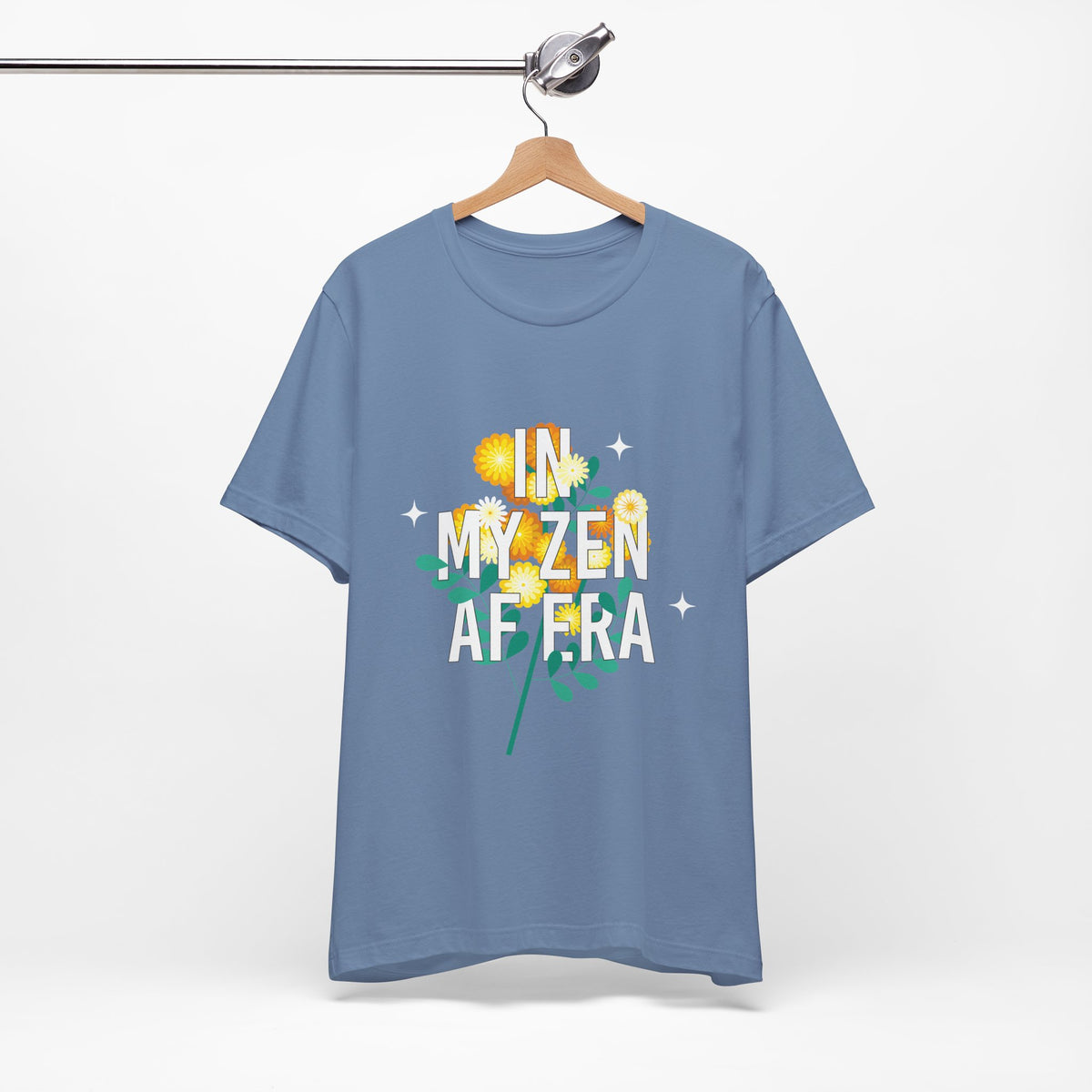 In My Zen AF Era T-Shirt - Floral Yoga Shirt I Funny Yoga Shirt I Flower Yoga Shirt I Meditation Gift For Yogi