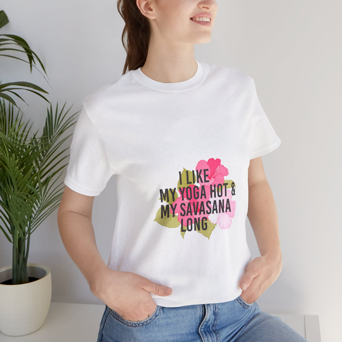 "I Like My Yoga Hot & My Savasana Long" Yoga T-Shirt - Floral Yoga Shirt I Yoga Shirt I Funny Yoga Shirt I Meditation Gift