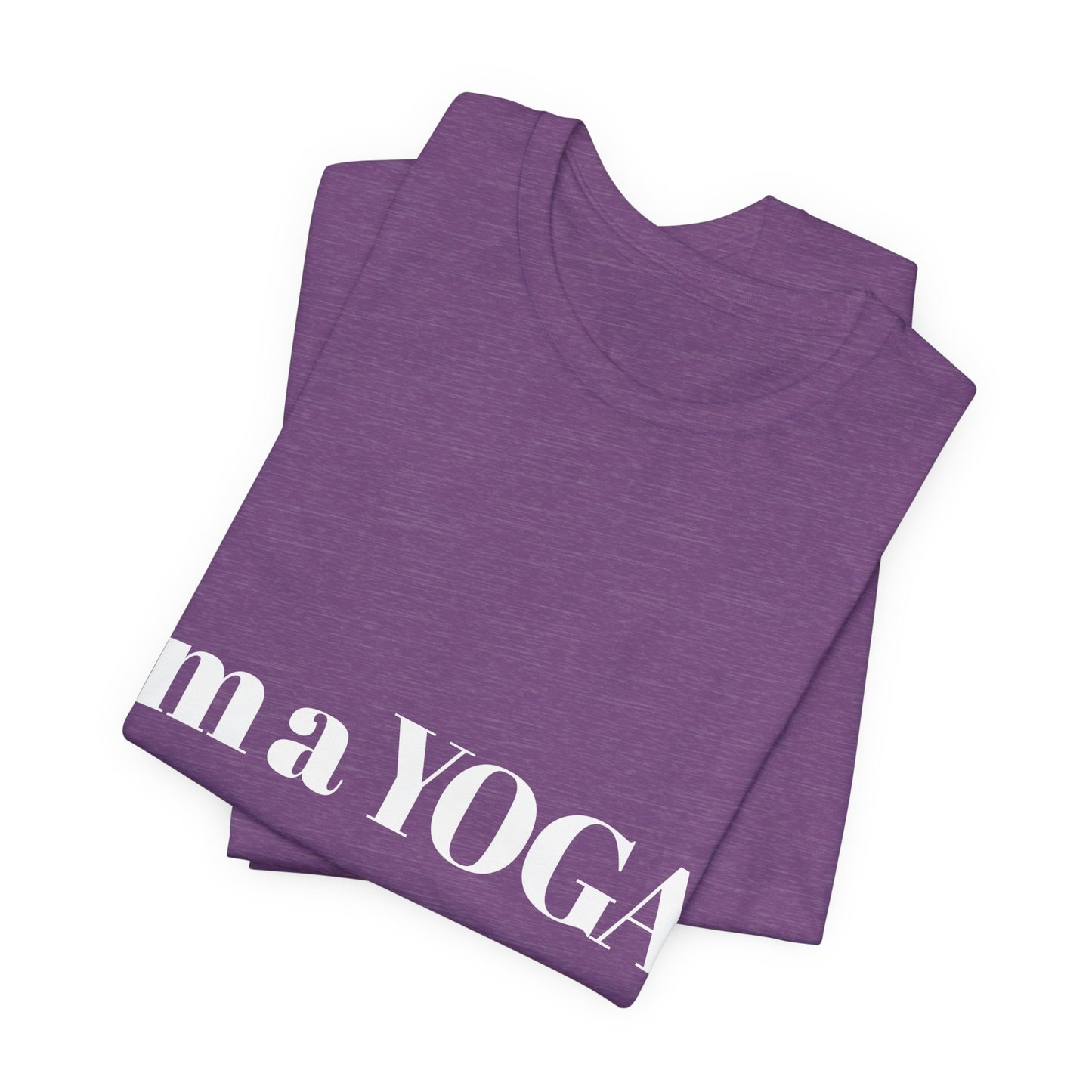 "I'm a YOGA-holic" Motivational T-Shirt - Unisex Tee for Yoga Lovers I Mindfulness Apparel I Meditation T-Shirt
